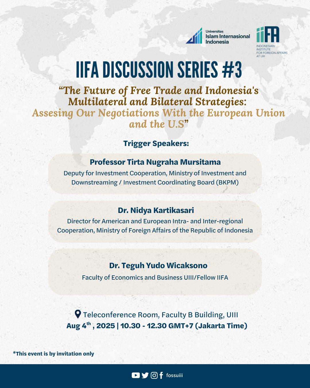 IIFA Discussion Series #3: "The Future of Free Trade and Indonesia's Multilateral and Bilateral Strategies"